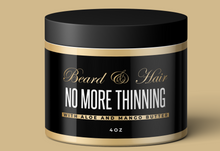 Load image into Gallery viewer, Stay Fancy Hair Care ( Beard &amp; Hair Butter)